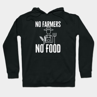 No Farmers No Food Hoodie
